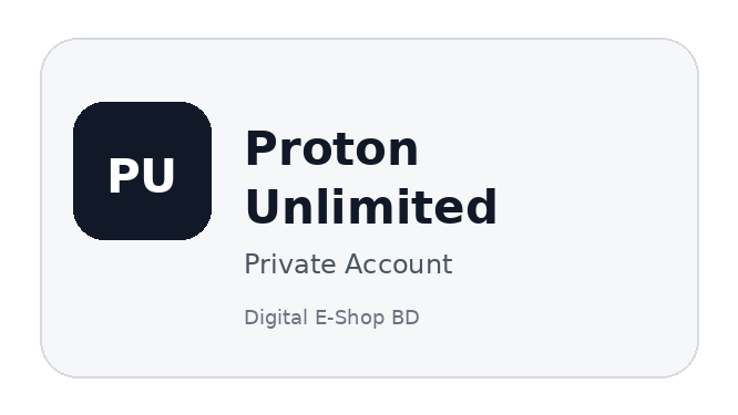 Proton Unlimited Private Account